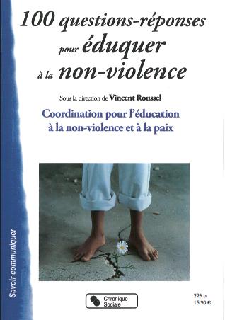 100 questions-réponses pour éduquer à la non-violence