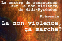 Film « La non-violence, ça marche ? »