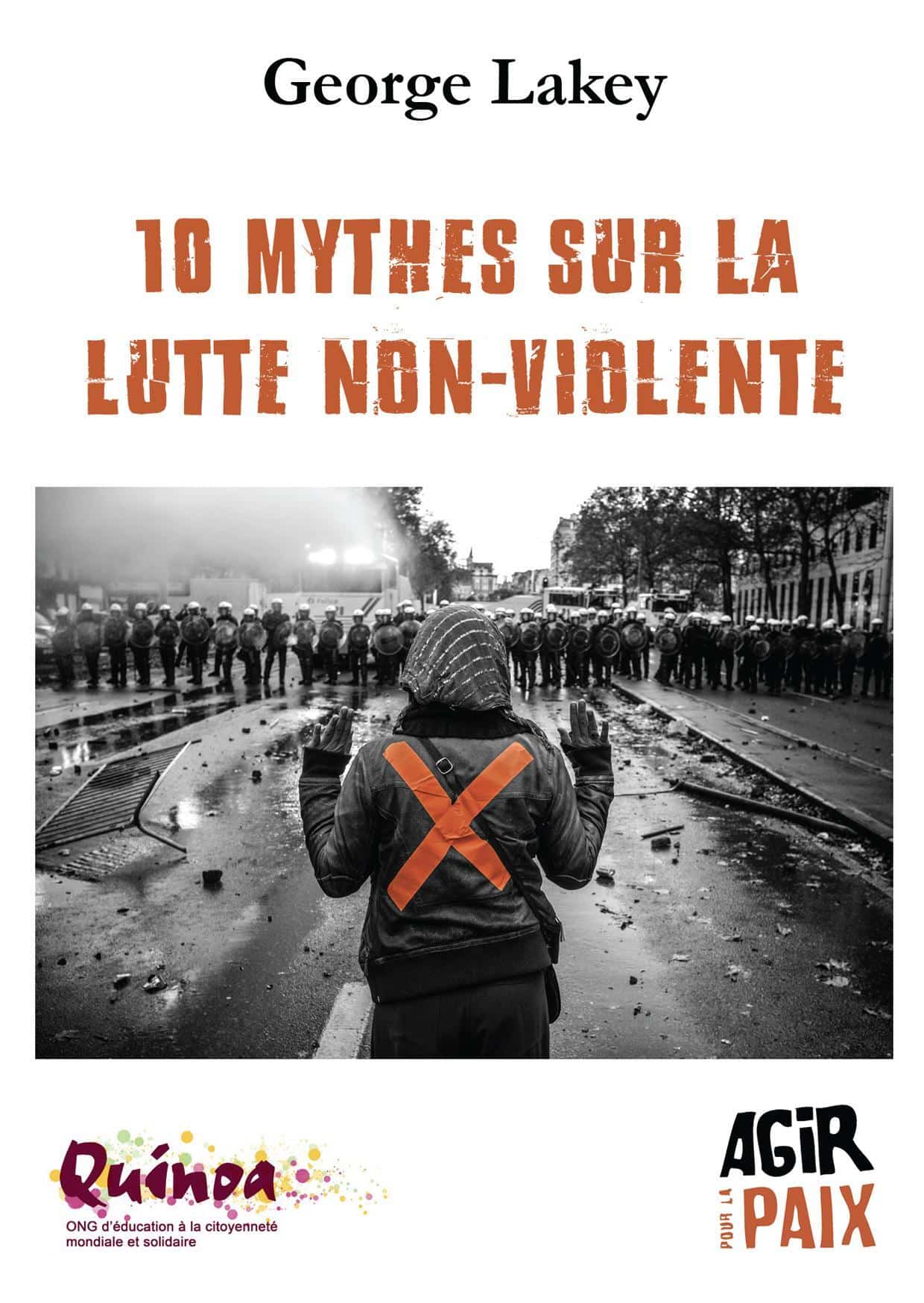 10-mythes-sur-laction-non-violente-largumentaire-revolutionnaire-de-georges-lakey